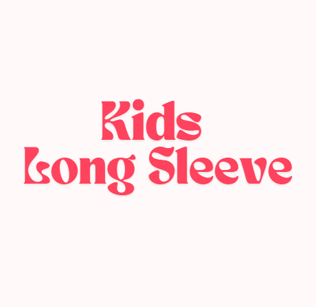 Kids Long Sleeve