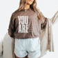 You are (T-Shirts)